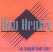 Maniac Paul's Bootlegs - Don Henley - An Eagle Out East - Tokyo, Japan ...